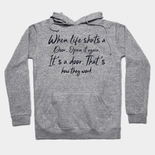 Funny Quote Hoodie